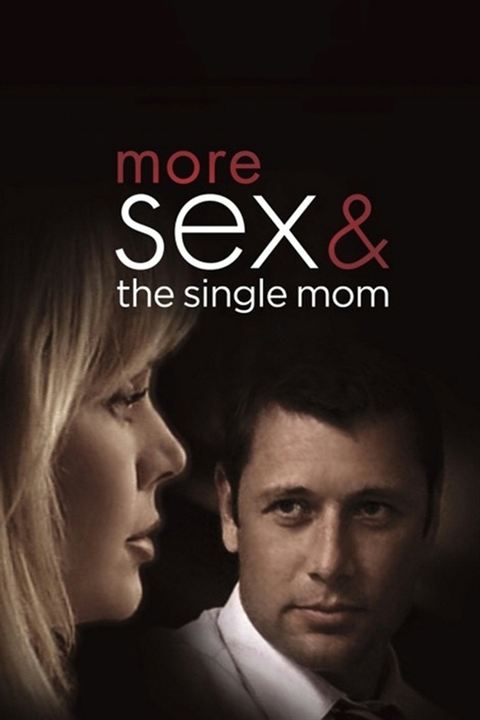 More Sex & the Single Mom : Cartel