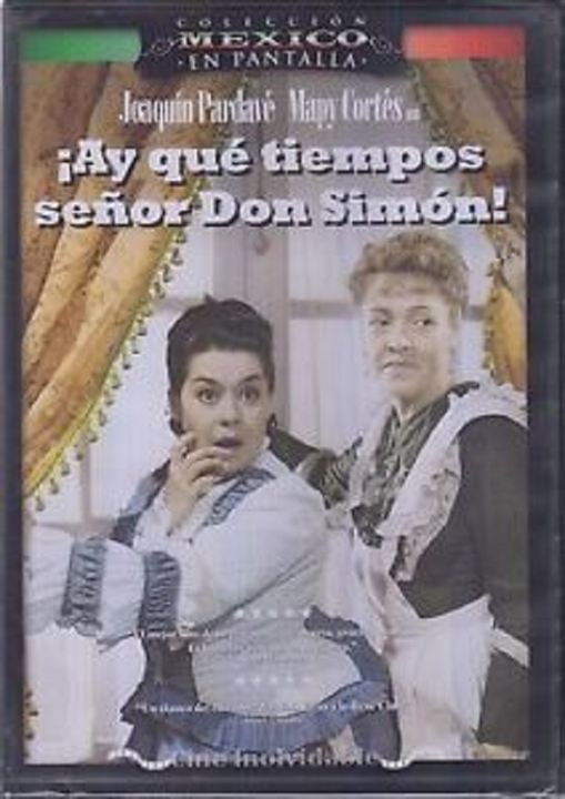 ¡Ay, qué tiempos señor don Simón! : Cartel