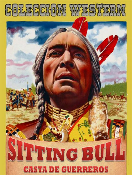 Sitting Bull, casta de guerreros : Cartel