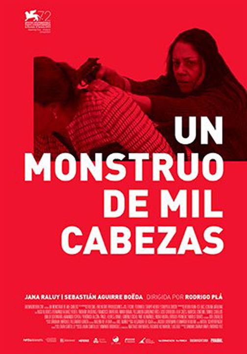 Un Monstruo de Mil Cabezas : Cartel