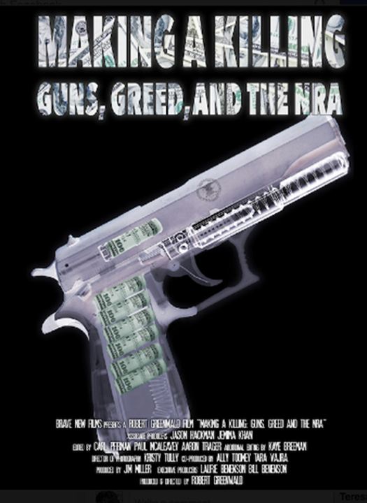 Making A Killing: Guns, Greed And The NRA : Cartel