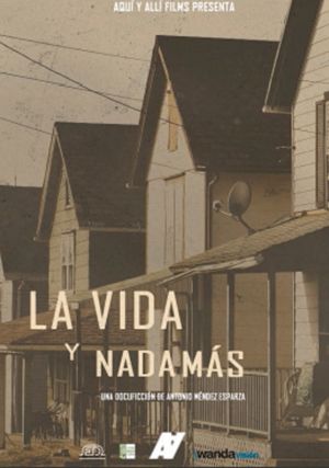 La vida y nada más : Cartel