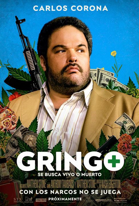 Gringo: Se busca vivo o muerto : Cartel