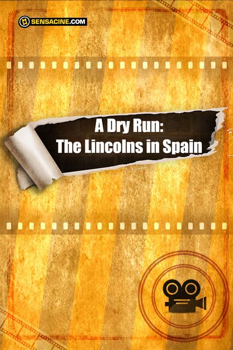 A Dry Run: The Lincolns in Spain : Cartel