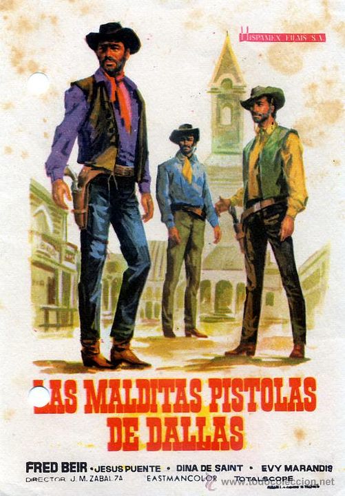 Las malditas pistolas de Dallas : Cartel