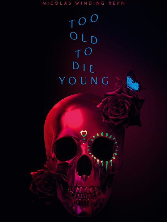 Too Old to Die Young : Cartel