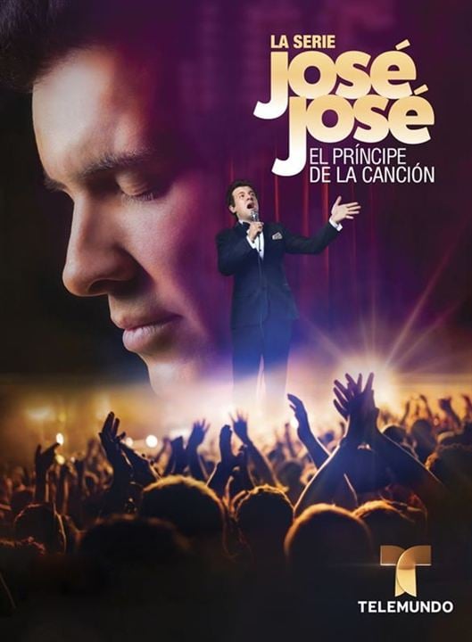 José José: El Principe de la Canción : Cartel