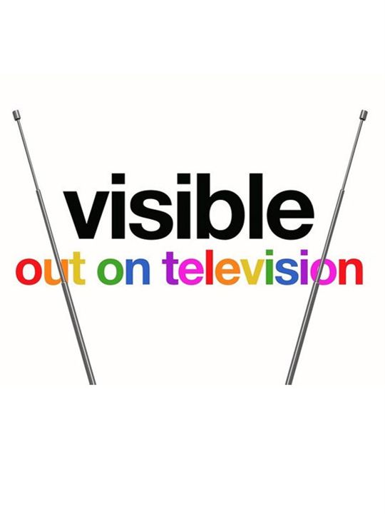 Visibilidad: LGTBI en la televisión : Cartel