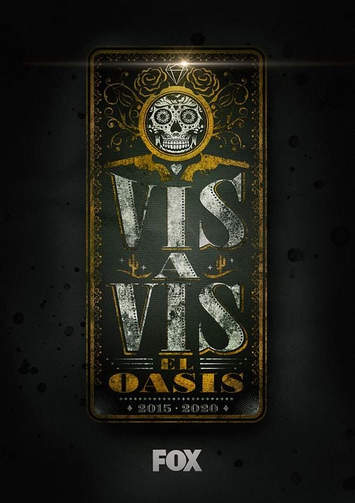 Vis a Vis: El Oasis : Cartel