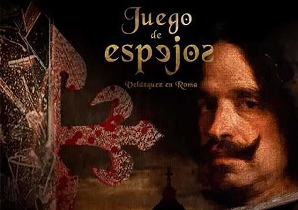 Juego de espejos (Velázquez en Roma) : Cartel