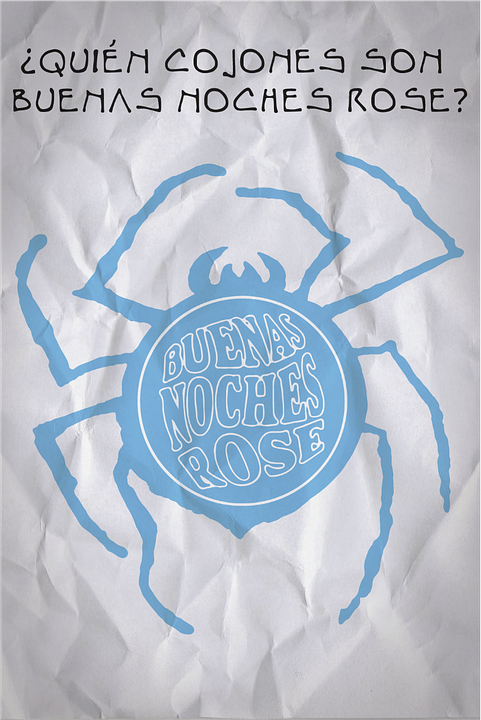 ¿Quién cojones son Buenas noches Rose? : Cartel