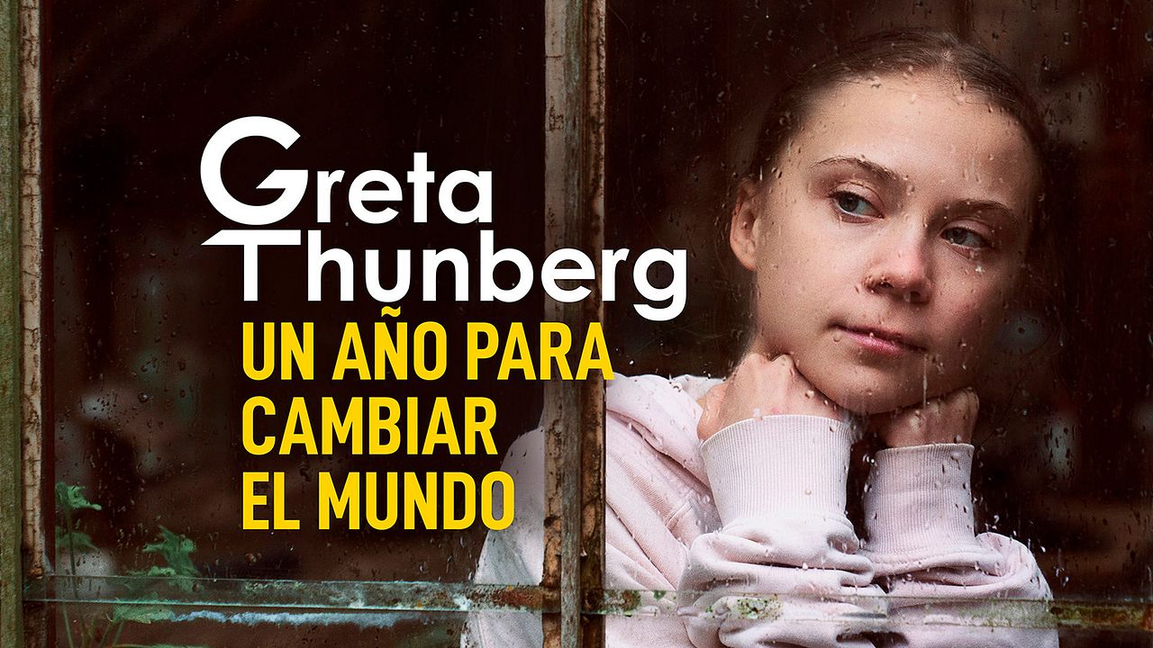 Greta Thunberg: un año para cambiar el mundo : Cartel