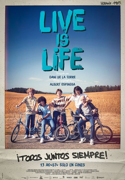 Live is Life: La gran aventura : Cartel