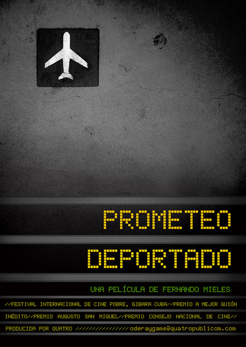 Prometeo Deportado : Cartel