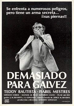 Demasiado para Gálvez : Cartel