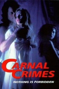 Carnal crimes : Cartel