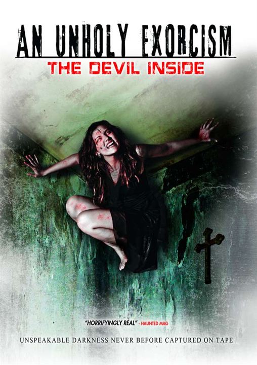 An Unholy Exorcism: The Devil Inside : Cartel