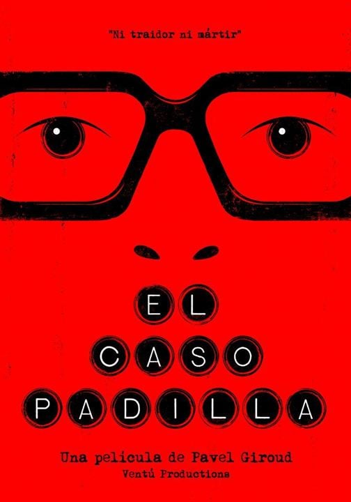 El caso Padilla : Cartel