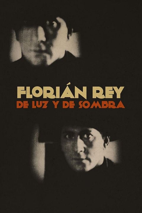 Florián Rey: De luz y de sombra : Cartel