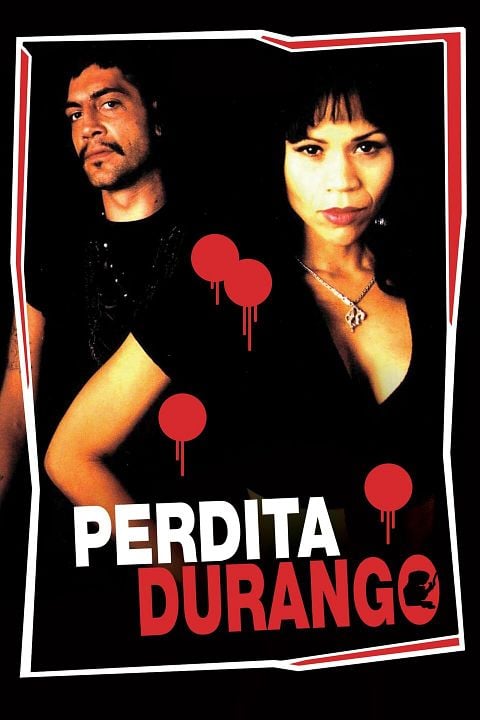 Perdita Durango : Cartel