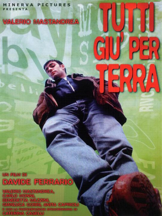 Tutti giu per terra : Cartel